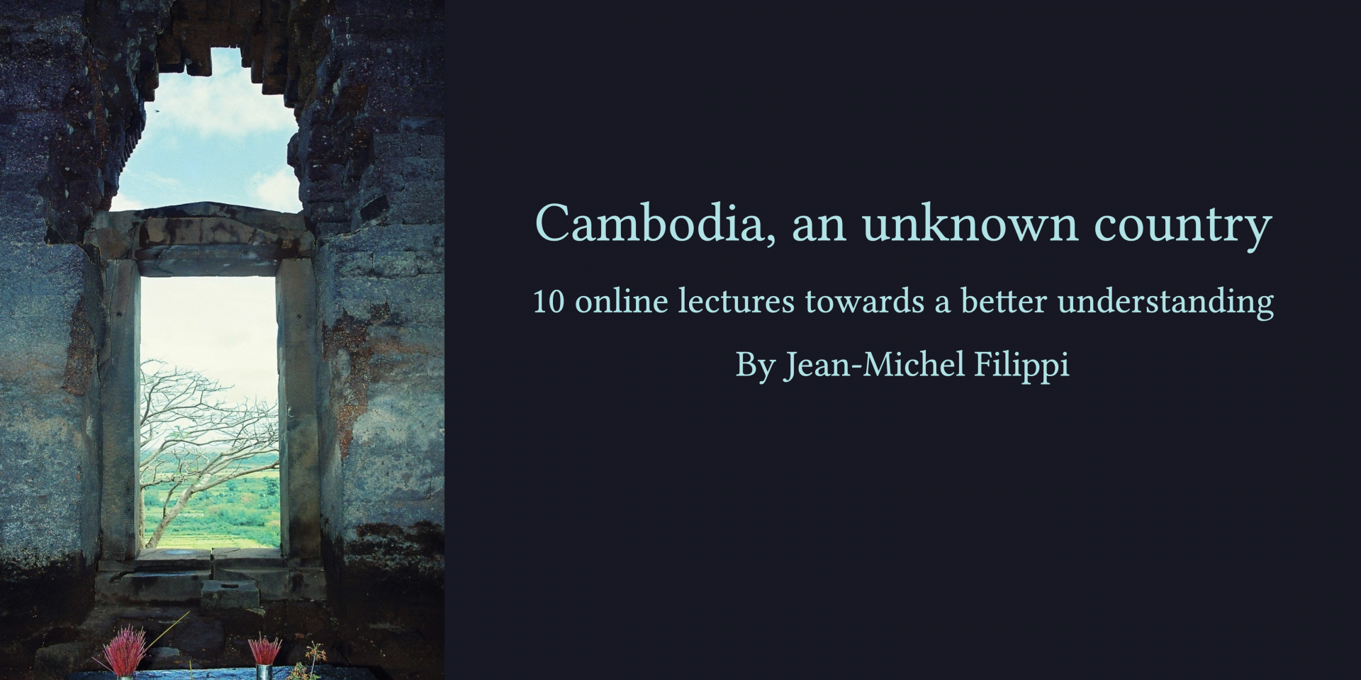 Cambodia an unknown country